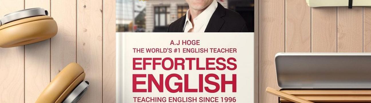 Effortless English (A.J HOGE)