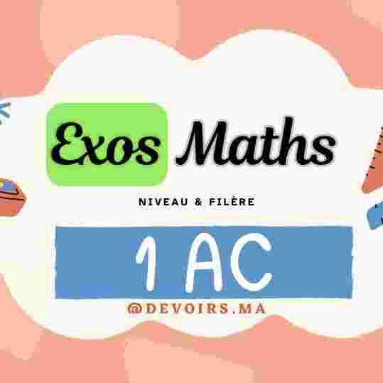 Exos Maths 1 AC